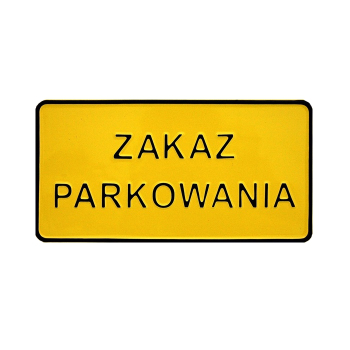 TABLICA 15*29CM ZAKAZ PARKOWANIA