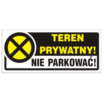 NAKLEJKA 23*10CM TEREN PRYWATNY! NIE PARKOWAĆ!