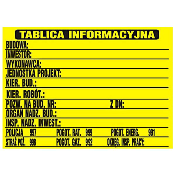 TABLICA INFORMACYJNA BUDOWLANA 690*460MM